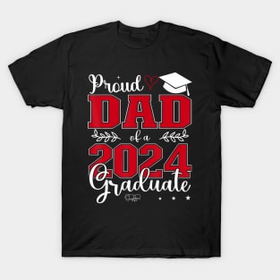 Proud Dad Of A Class Of 2024 Graduate For Graduation T-Shirt